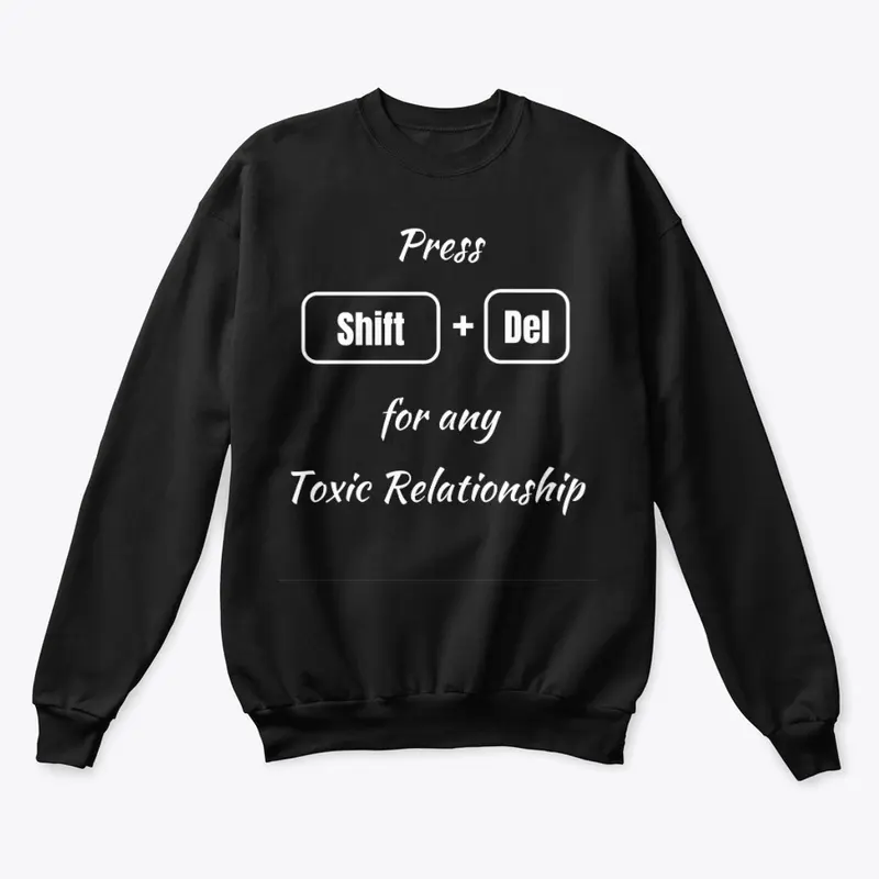 Toxic Relationships (Front/Back)